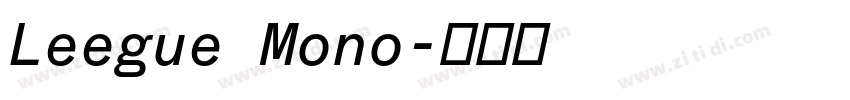 Leegue Mono字体转换